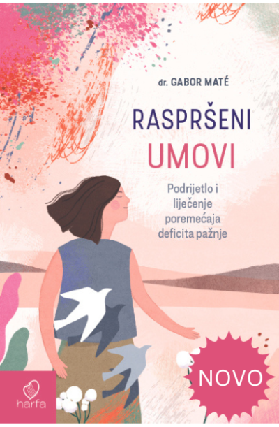 knjiga o poremećaju pažnje (ADD) koja kombinira osobna iskustva, znanstvena istraživanja i kliničke spoznaje - Raspršeni umovi