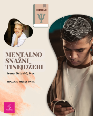 Online edukacija MENTALNO SNAŽNI TINEJDŽERI