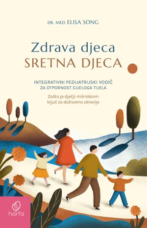 ZDRAVA DJECA, SRETNA DJECA