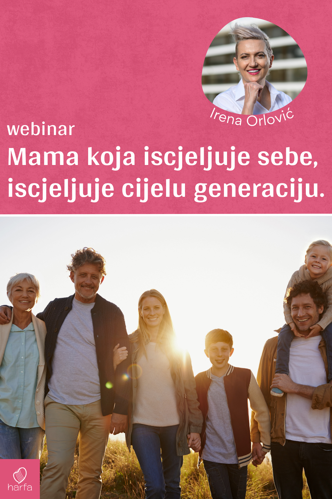 Webinar – Mama koja iscjeljuje sebe, iscjeljuje cijelu generaciju